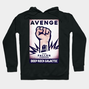 Deep Rock Galactic Avenge your Fallen Comrades Hoodie